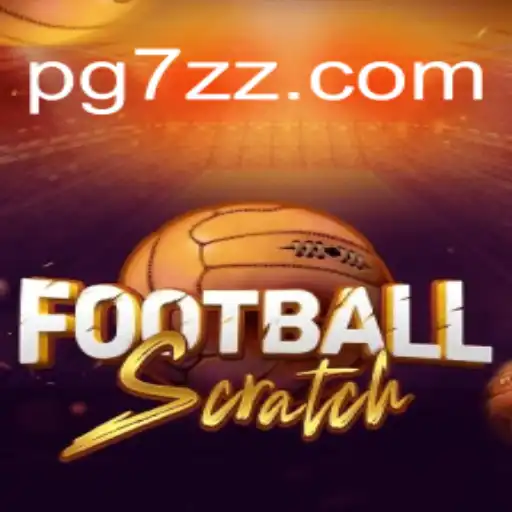 Explore the Thrilling World of FootballScratch on 7zz.com Platform - Online Slots Brasil #1
